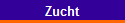 Zucht
